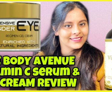 The Body Avenue Vitamin C Serum | The Body Avenue Under Eye Cream Complete Review | Srishti's Diary