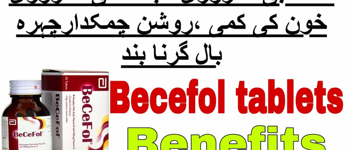 Becefol tablets benefits in urdu | Best multivitamin | complete review