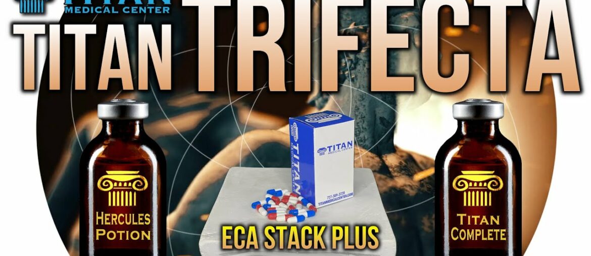 Titan Trifecta:Boost immune system/energy/recovery. Hercules Potion, ECA Stack Plus & Titan Complete