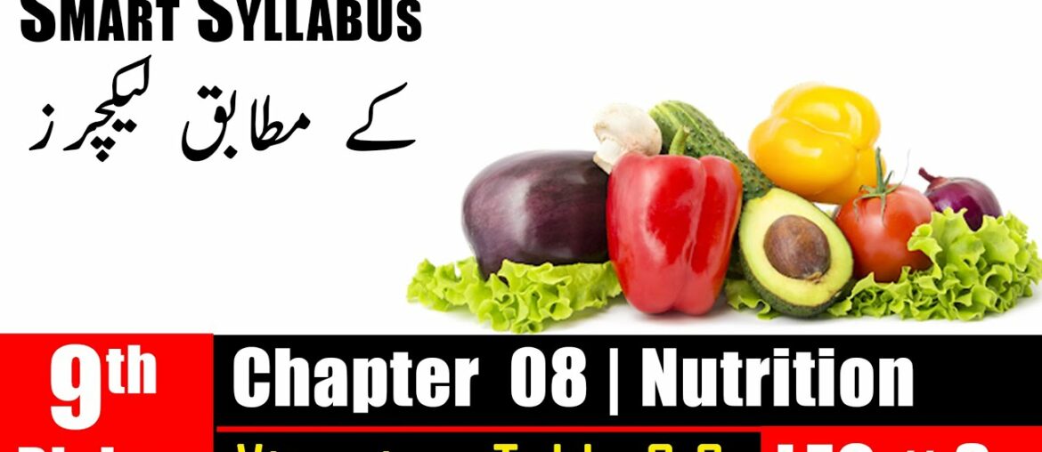 Vitamins Table (8.3) | 9th Biology Chapter 8 Nutrition |  9th Biology Bilal's Biology