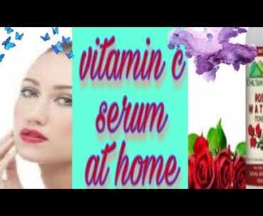 vitamin c serum at home|beauty fun fashionista