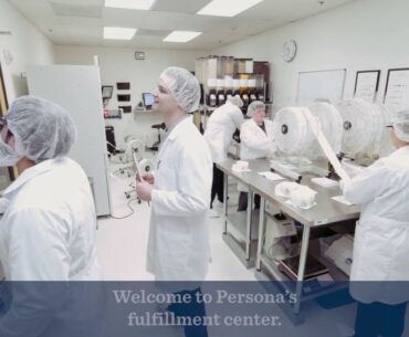 Tour Persona’s Fulfillment Center | Personalized Vitamin Packs