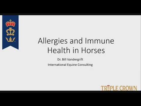 Triple Crown Feed- Gut Health and Allergies, presented by Dr. Bill Vandergrift.