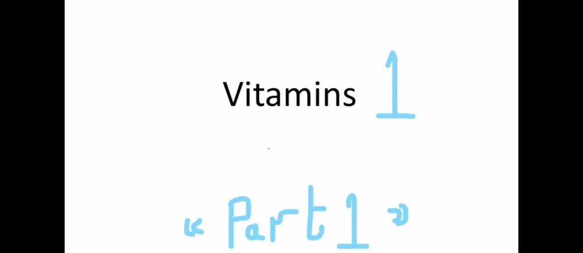 Biochemistry- Vitamins 1 (FAT Soluble)  Part 1