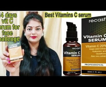 How to use Vitamin C Serum | Recast vitamin C serum review | Best Vitamins serum in India?