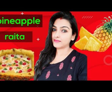 Pineapple raita recipe // Anaroser raita // Health benefits of pineapple// pineapple for Coronavirus