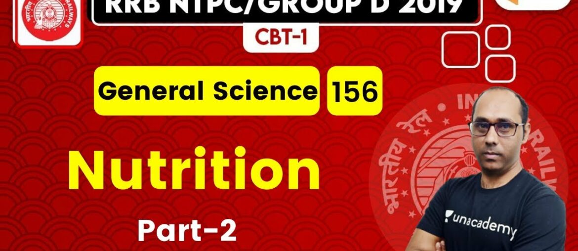 5:00 PM - RRB NTPC/Group D 2019 | GS by Rohit Kumar | Nutrition | Part-2