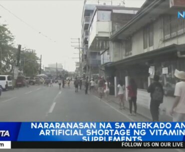 Nararanasan na sa merkado ang artificial shortage ng vitamin supplements