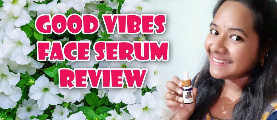 Good Vibes Vitamin C & Vitamin B3  Skin Glow  Serum || Purple App Product Review by Vasanthi