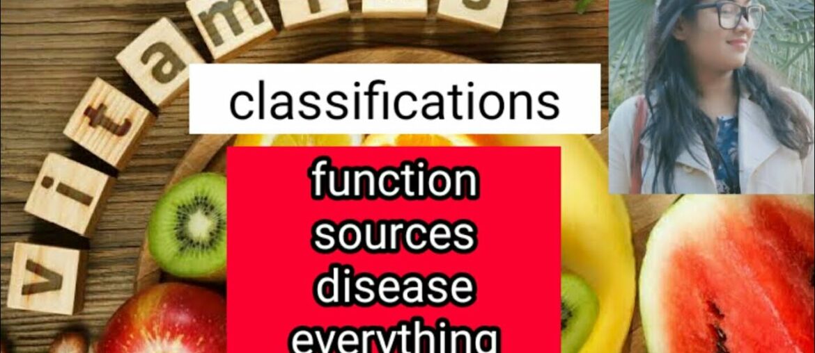 VitaminA| source, function, diseases, classification and  more| home science| food and nutrition|