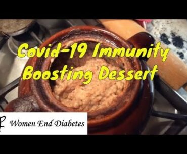 Covid-19 Immunity Boosting Multigrain Dessert