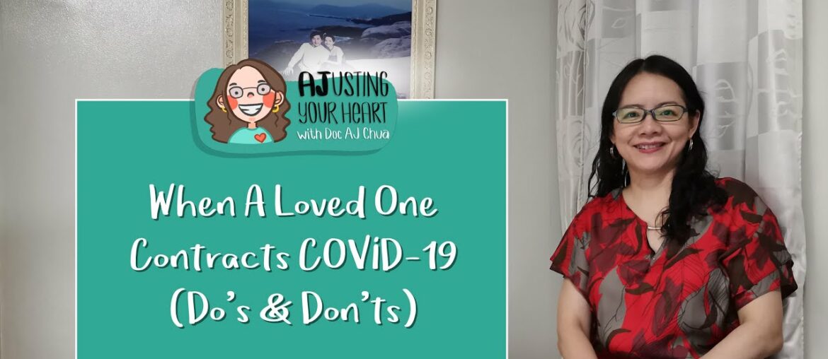 When a Loved One Contracts Covid19 (Do's & Don'ts)