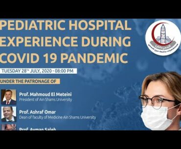 Pediatric hospital experience during COVID19 Pandemic Ain Shams Pediatric Hospital