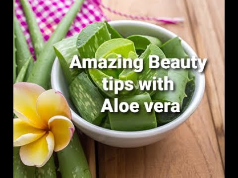 Natural beauty tips with Aloe Vera || Aloe Vera uses and benefits for skin and hair