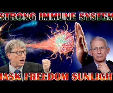 Gates CONSPIRACY Theories Believe In FREEDOM. Fauci SUNLIGHT Kills Covid. God Strong IMMUNE SYSTEMS