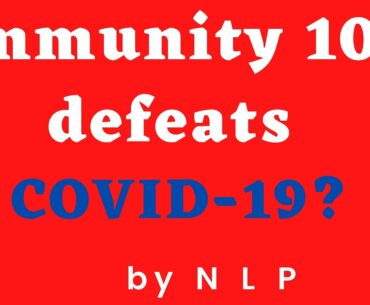 Immunity 10x Defeats COVID-19? || NLP Most Effective for Immunity || Manmohan Dutt