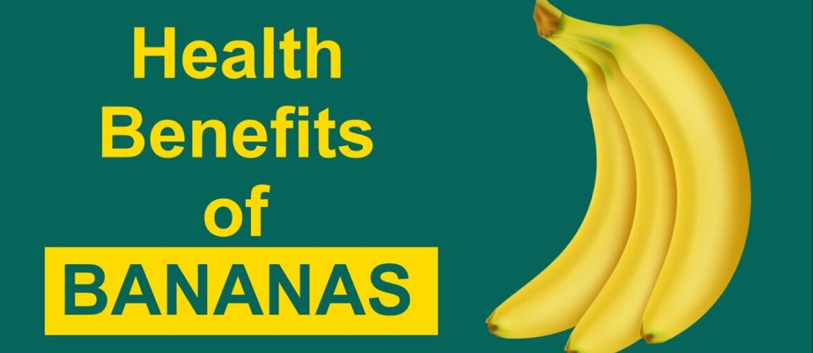 Health benefits of Bananas | Banana Nutrition