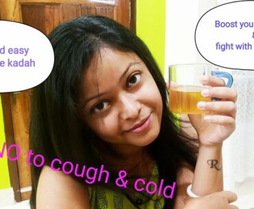 BOOST YOUR IMMUNITY WITH AYURVEDIC KADAH |  EASY RECIPE FOR KADAH |  FIGHT MILDLY AFFECTED COVID19