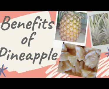 BENEFITS OF PINEAPPLE | Mavy Dz