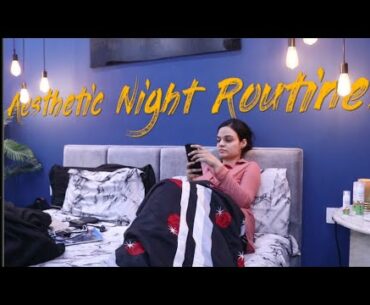 Night Routine 2020! Aesthetic + Productive India ft. Vitamin C Range Mamaearth (Paraben free) Latika