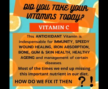 DID YOU TAKE YOUR VITAMINS TODAY? - "VITAMIN C"