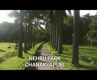 Nerhu Park helps to build your immune system at the time of Covid 19 || Chanakyapuri New Delhi