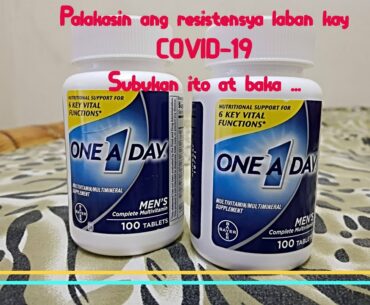 Pampalakas ng immune system laban sa COVID-19 - One A Day Multivitamins