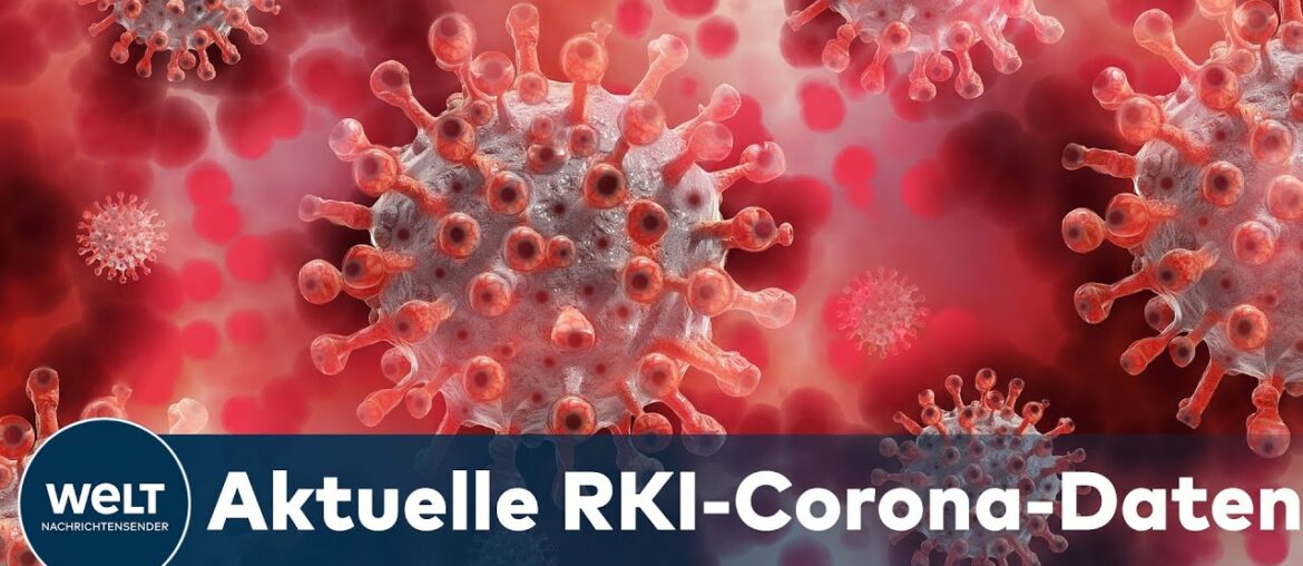 AKTUELLE CORONA-ZAHLEN: 782 Coronavirus-Neuinfektionen vom RKI in Deutschland gemeldet