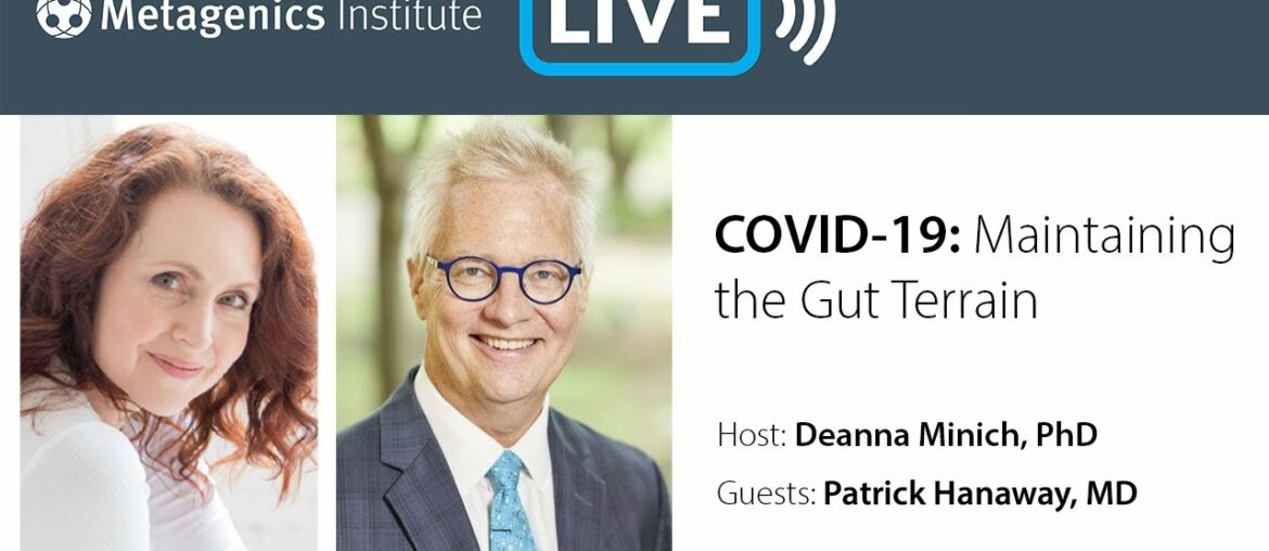 COVID-19: Maintaining the Gut Terrain