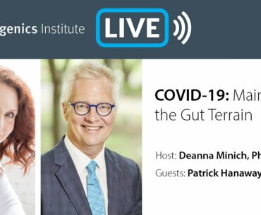 COVID-19: Maintaining the Gut Terrain