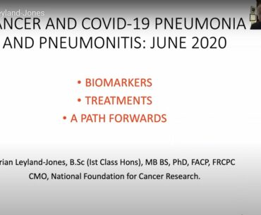 Keynote Speaker Presentation "Cancer and COVID-19 Pneumonia and Pneumonitis: June 2020"