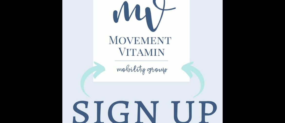 Movement Vitamin Mobility Group Sign Up