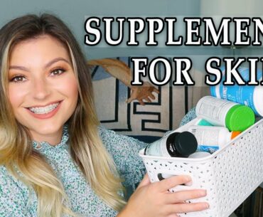 Supplements I Take For My Skin | Vitamins & Supplements That Help My Skin | Jamie Quick