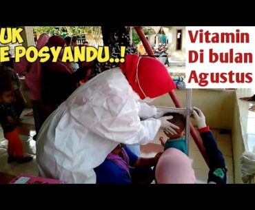 VITAMIN DI BULAN AGUSTUS | yuk ke posyandu..!