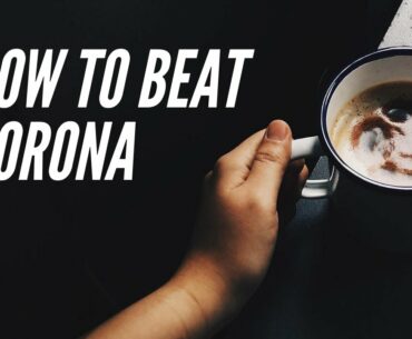 How to beat Corona // 10 ways to reduce Corona Symptoms// Meet The Beckfordz // Signs of Corona