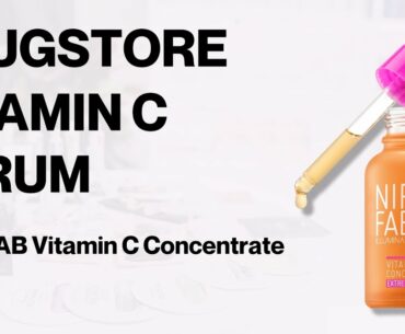 Does this DRUGSTORE VITAMIN C SERUM WORK? || HONEST NIP & FAB Review