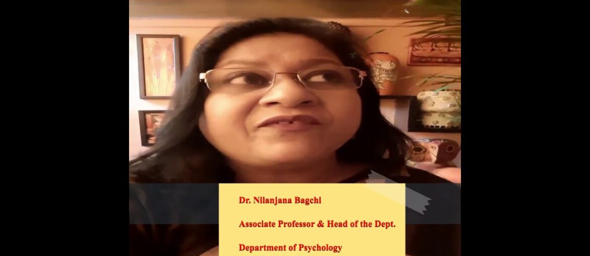 BOOSTING PSYCHOLOGICAL IMMUNITY AMIDST COVID -19 SAYS: DR. NILANJANA BAGCHI.