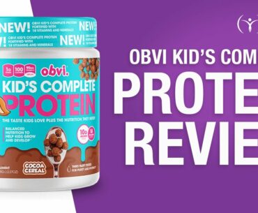 OBVI Kids Complete Protein Powder Review | Best Protein Powder For Kids | Protein Shakes For Kids