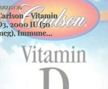 Carlson - Vitamin D3, 2000 IU (50 mcg), Immune Support, Bone Health, Muscle Health, Cholecalcif...