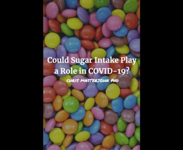 Could Sugar Intake Play a Role in COVID 19?