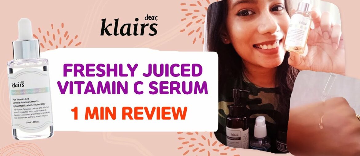 Klairs Freshly Juiced Vitamin C Serum | 5% Pure Viatmin C | Maccaron 1 Min Review