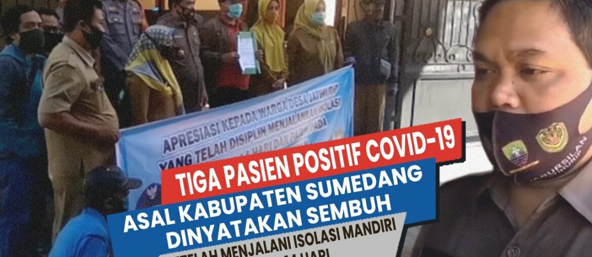 Tiga pasien positif Covid 19 asal kabupaten sumedang dinyatakan sembuh