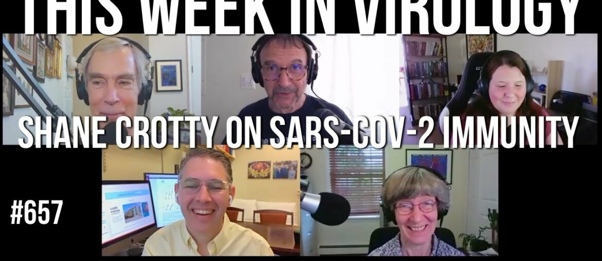 TWiV 657: Shane Crotty on SARS-CoV-2 immunity