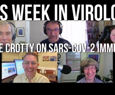 TWiV 657: Shane Crotty on SARS-CoV-2 immunity