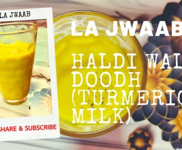 Haldi Doodh Recipe || Turmeric milk || Immunity Booster in Coronavirus Pandemic ||