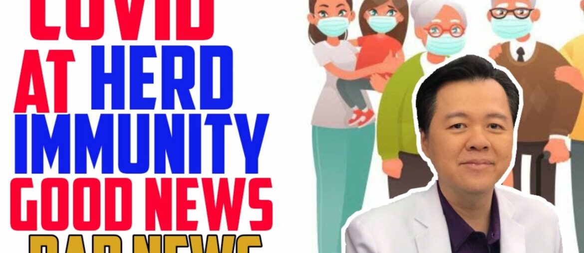 Kailan Matatapos ang Covid: Ano ang Herd Immunity - by Doc Willie Ong