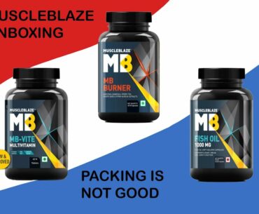 Muscle Blaze Packing is not good found loose seal caps  : MB burner, Fish oil, vite multivitamin