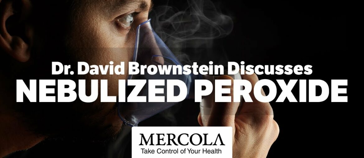 Nebulized Peroxide- Interview with Dr. David Brownstein