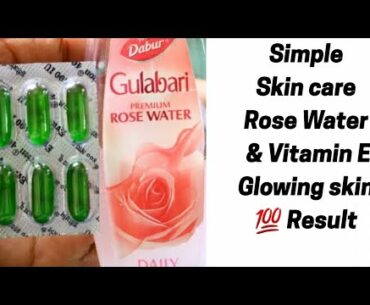 Simple  Skin Care  Only  2 INGREDIENT // Rose  Water & Vitamin E capsules  Benefits  in Tamil