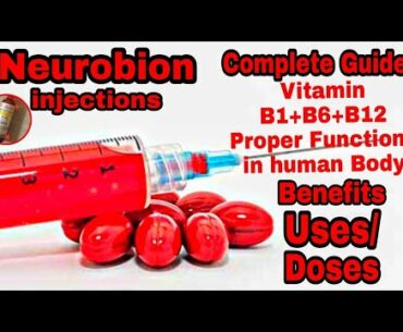 Neurobion (Vitamin B1+B6+B12) injections || Complete Guidelines, Benefits, Uses, Side Effects